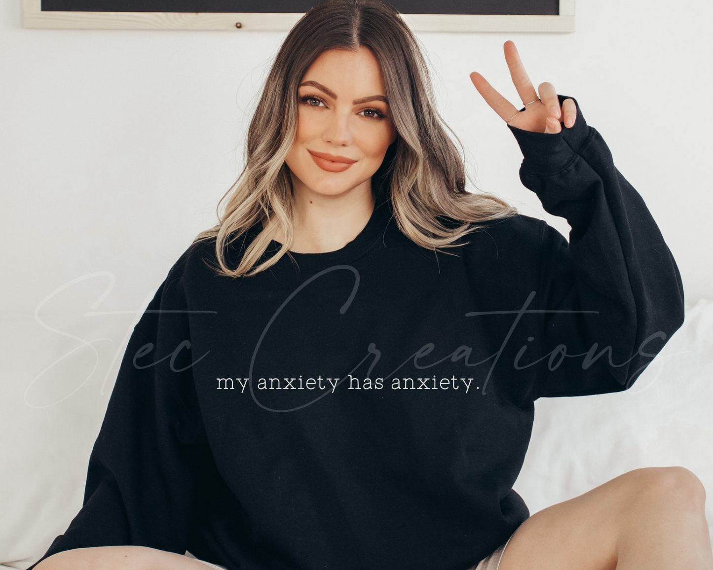 My Anxiety has Anxiety Sweatshirt