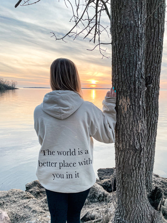 The World Is A Better Place With You Sweater