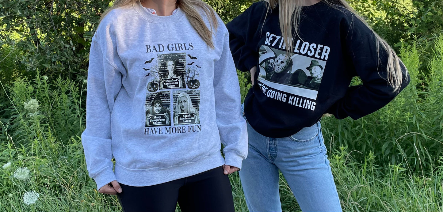 Bad Girls Have More Fun Sweater