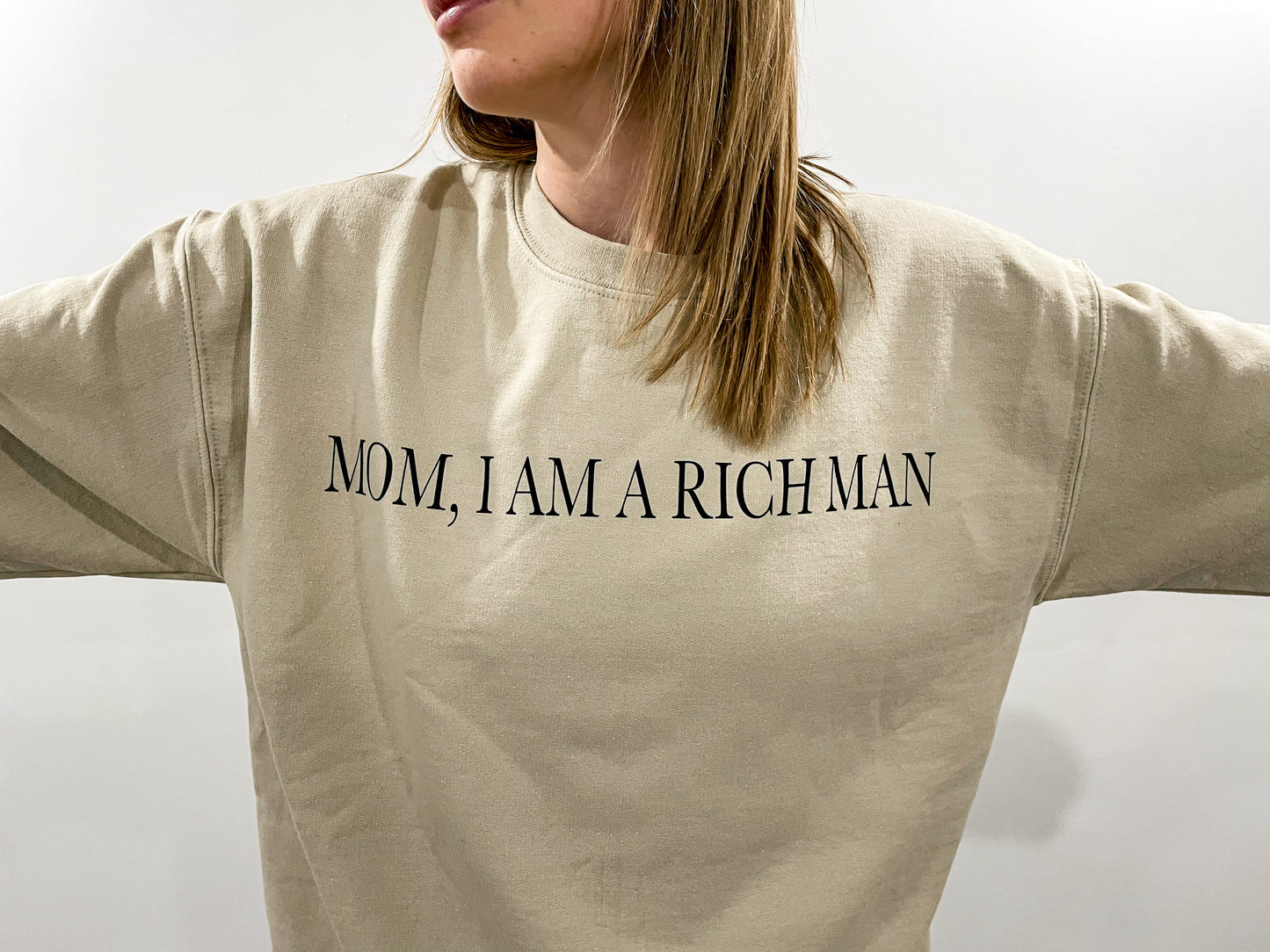 Mom, I am a Rich Man Sweater