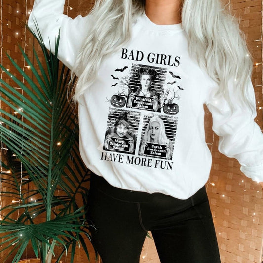 Bad Girls Have More Fun Sweater